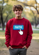 Faith Button - Hebrews 11:6 Sweatshirt