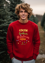 Cocoa, Cookies and Christmas Cheer Sweatshirt