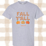 Fall Y'all Cookie Lover- Psalm 34:8 - Unisex  T-Shirt