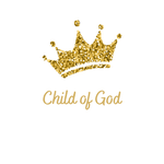 Child of God text with Gold glitter crown