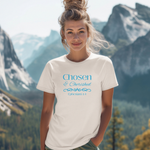 Chosen and Cherished T-shirt - Ephesians 1:4