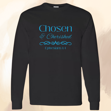 Chosen and Cherished Long-Sleeve T-shirt - Ephesians 1:4