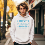 Chosen and Cherished Hoodie - Ephesians 1:4