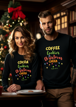 Cocoa, Cookies and Christmas Cheer Long Sleeve Shirt