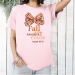 Fall is my Favorite Color Isaiah 40:8 Unisex T-shirt