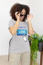 Love Button 1 John 3:16 T-shirt - Wear Your Faith with Confidence