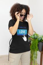 Love Button 1 John 3:16 T-shirt - Wear Your Faith with Confidence