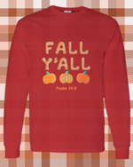 Fall Y'all Cookie Lover- Psalm 34:8 - Unisex  Long Sleeve T-Shirt