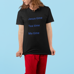 Black t-shirt with words Jesus time Tea time Me Time in blue