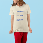 Cream t-shirt with words Jesus time Tea time Me Time