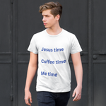 Man in white t-shirt with blue words saying Jesus time, Coffee time, Me time