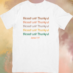 Blessed and Thankful James 1:17 Unisex T-Shirt