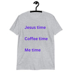 Heather gray t-shirt with words "Jesus time, Coffee time, Me time" in purple letters